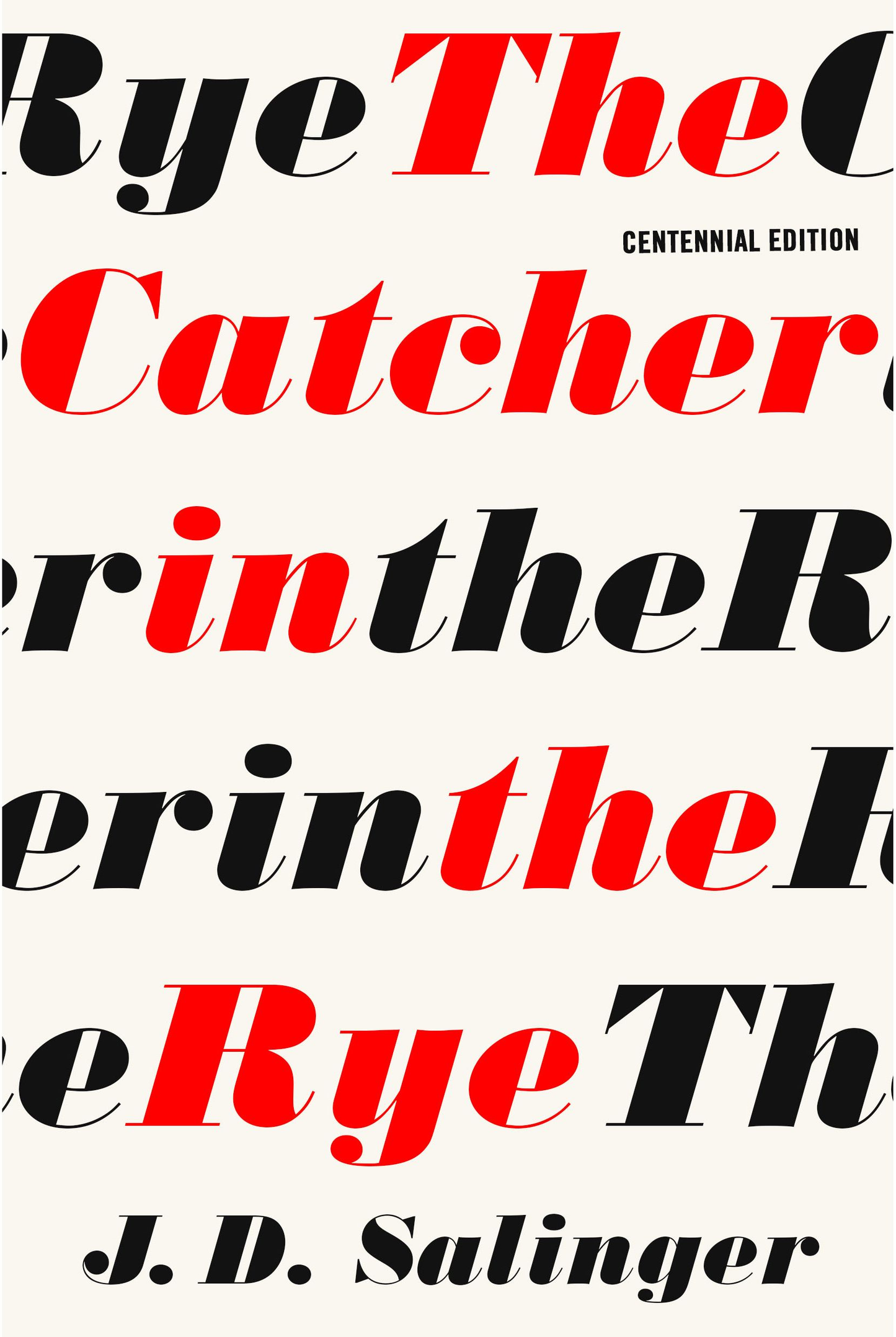 The Catcher in the Rye by J. D. Salinger