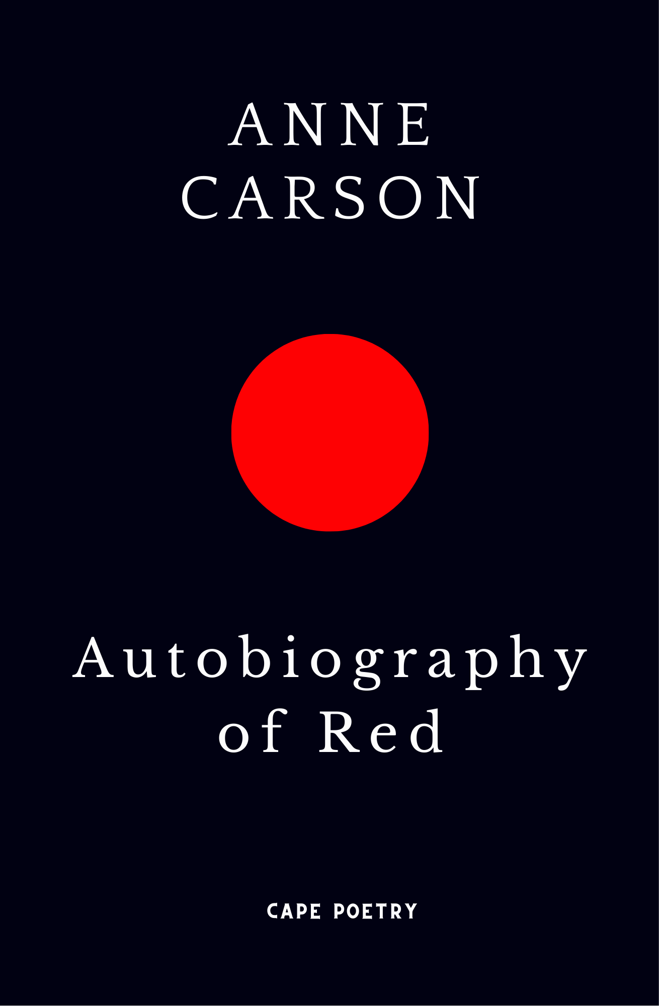 Autobiography Of Red by Anne Carson