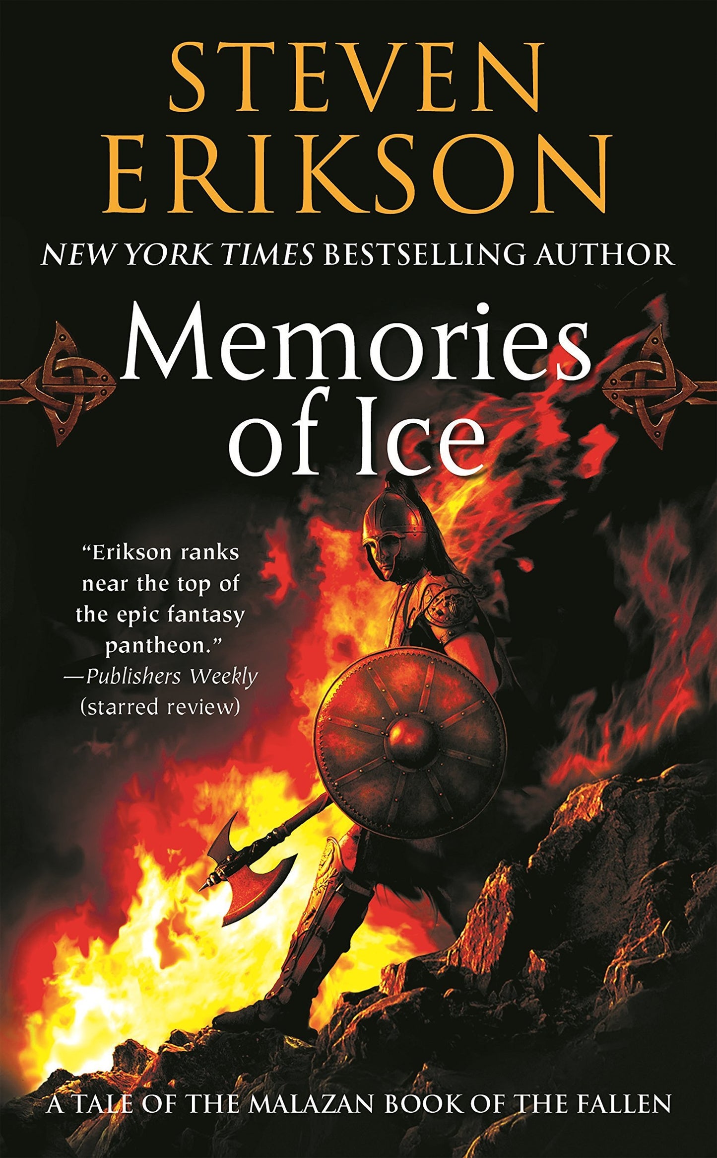 Memories of Ice
Novel by Steven Erikson