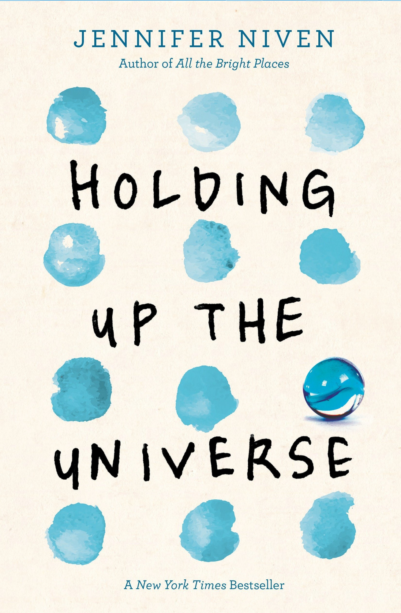 Holding Up the Universe by Jennifer Niven