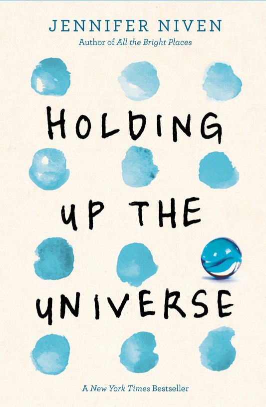 Holding Up the Universe by Jennifer Niven