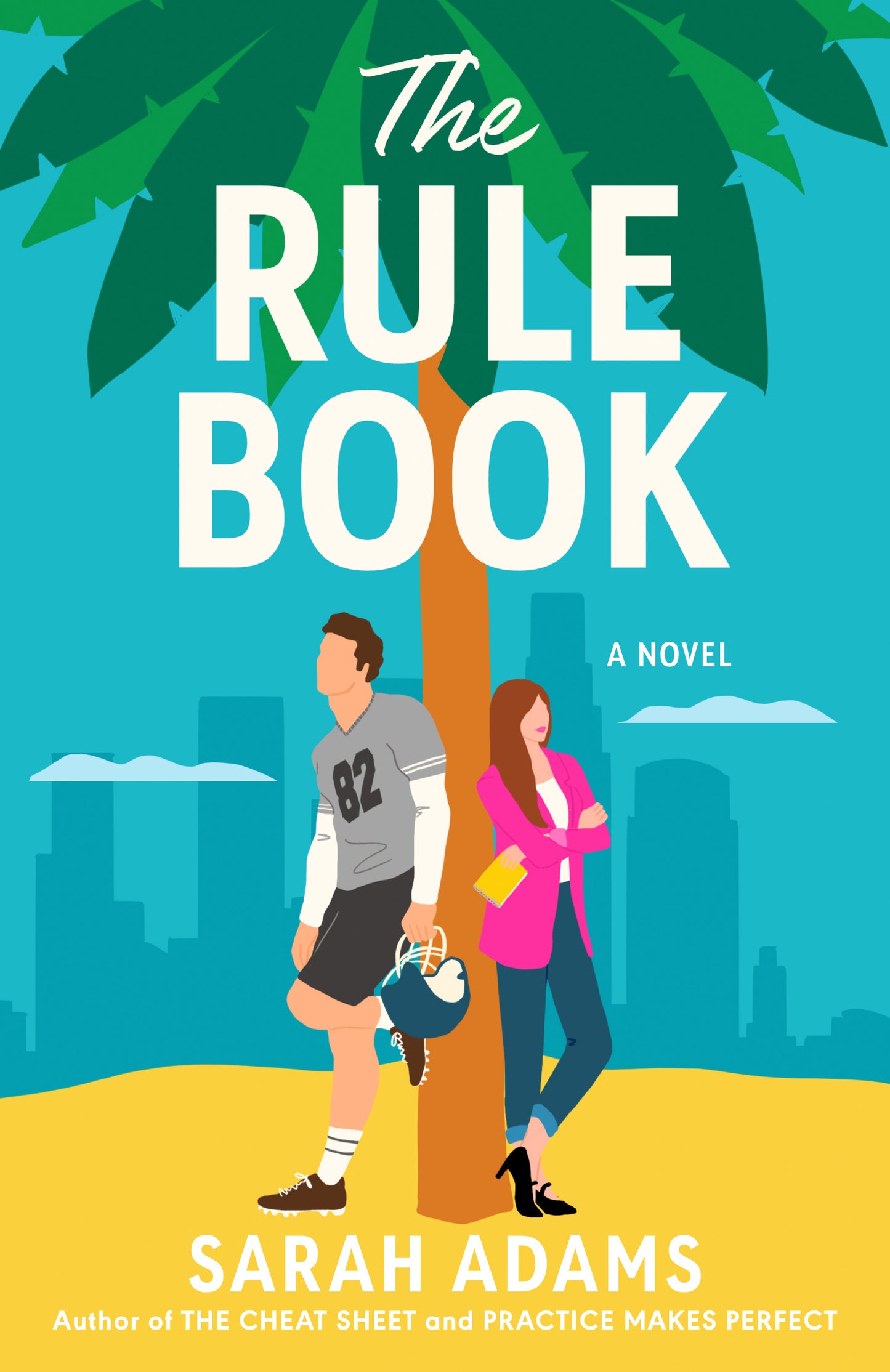 The Rule Book: A Novel
Book by Sarah Adams