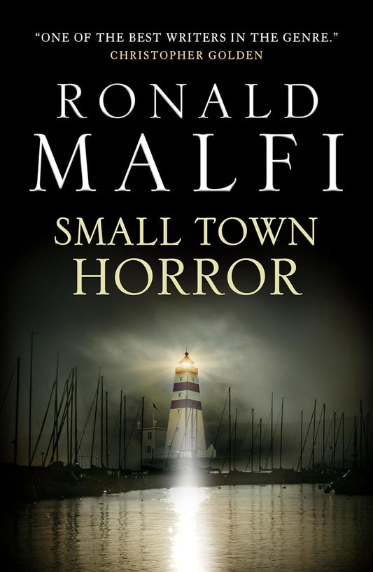 Small Town Horror
Book by Ronald Malfi