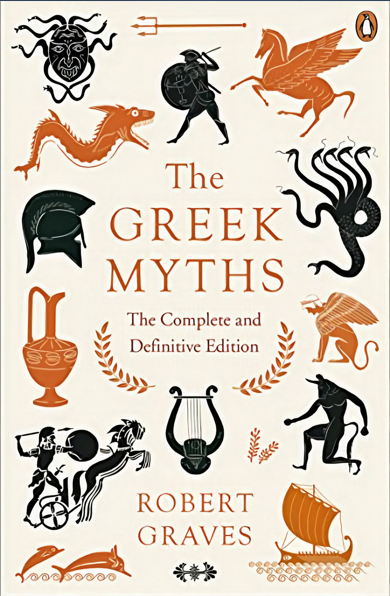 The Greek Myths by Robert Graves