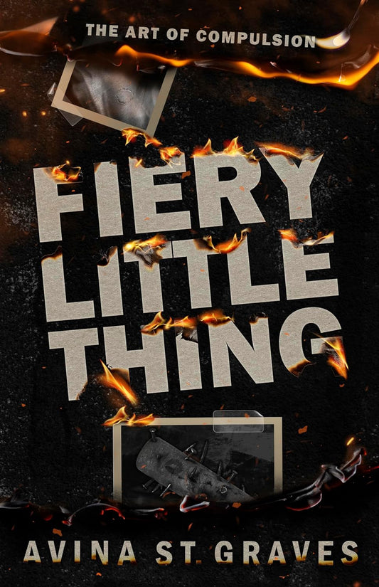 Fiery Little Thing by Avina St. Graves