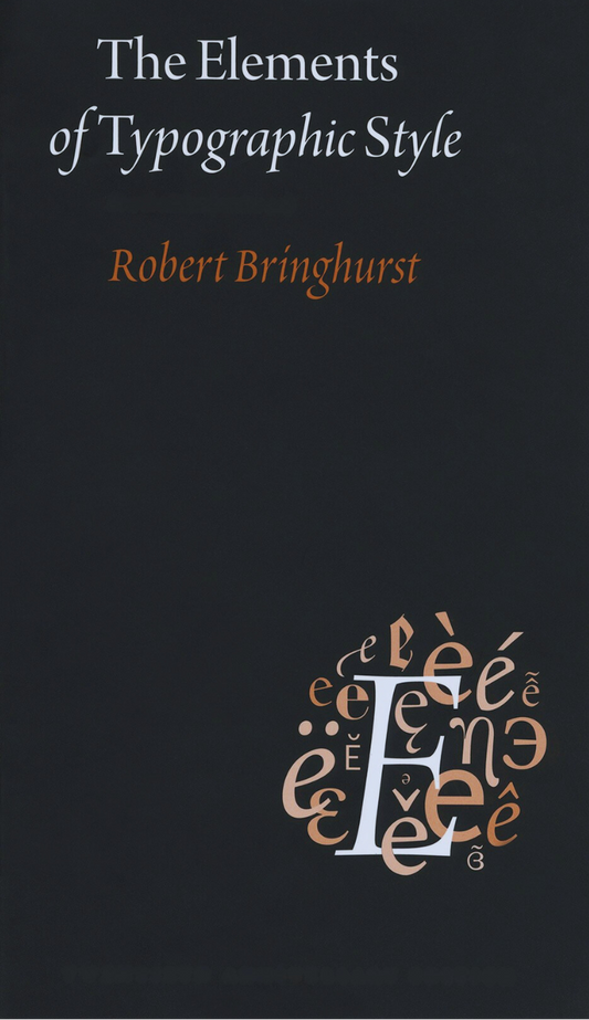 The Elements of Typographic Style Book by Robert Bringhurst