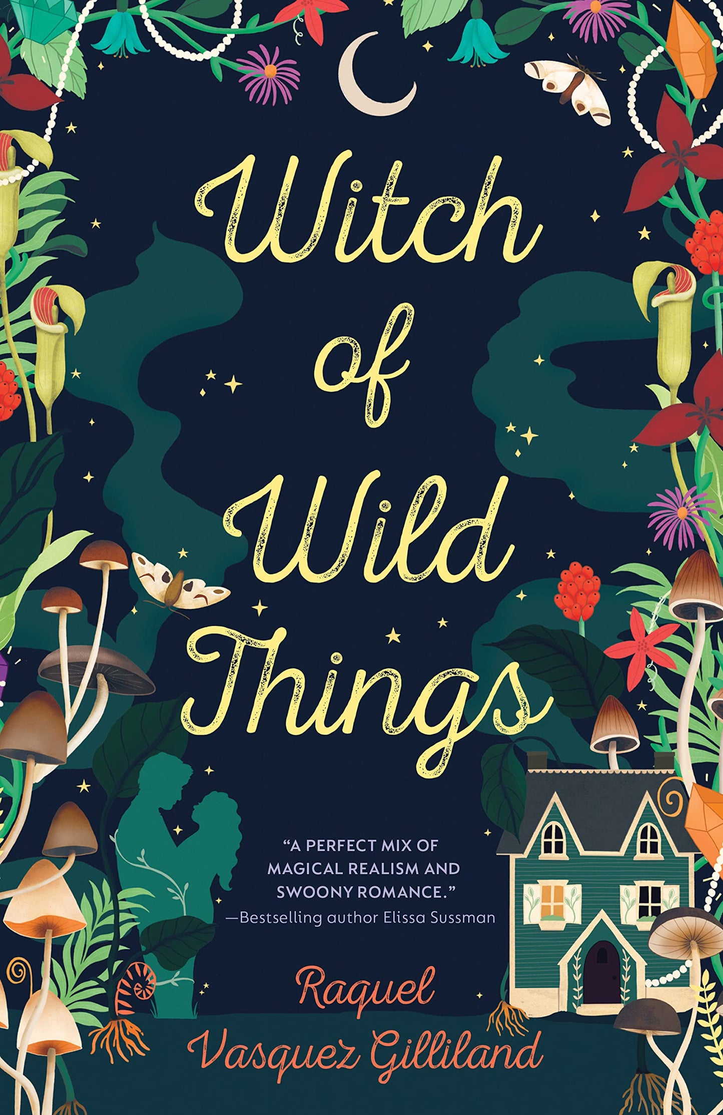 Witch of Wild Things
Book by Raquel Vasquez Gilliland