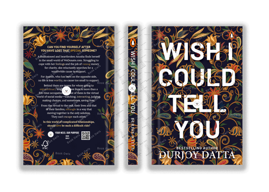 Wish I Could Tell You
Book by Durjoy Datta