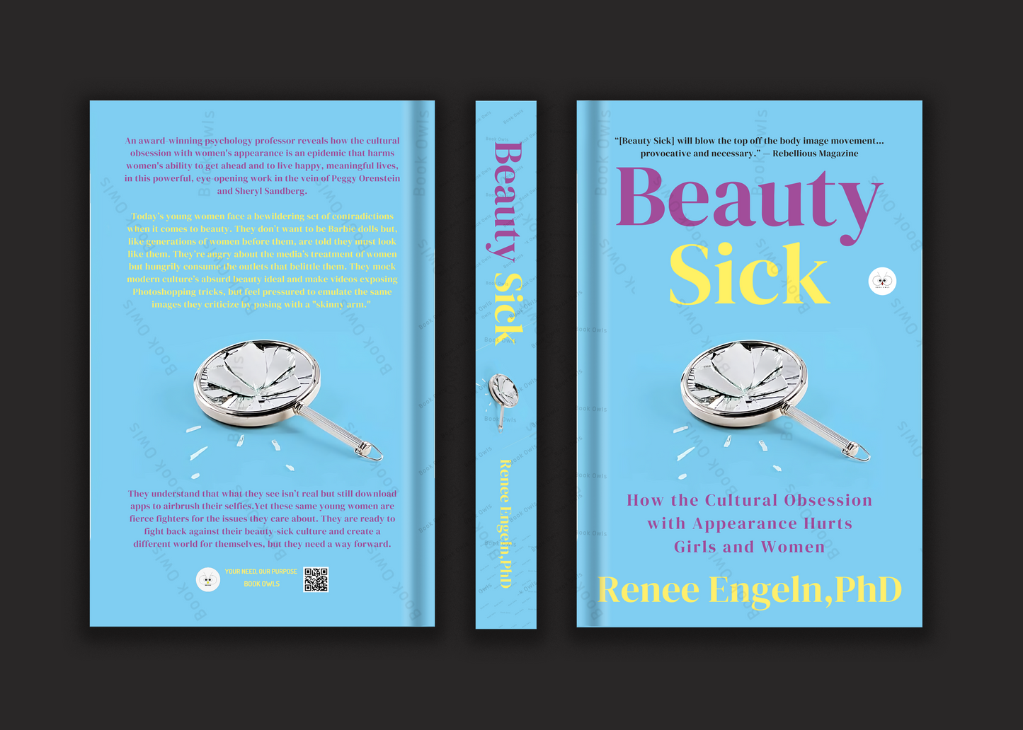 Beauty Sick: How the Cultural Obsession with Appearance Hurts Girls and Women Book by Renee Engeln