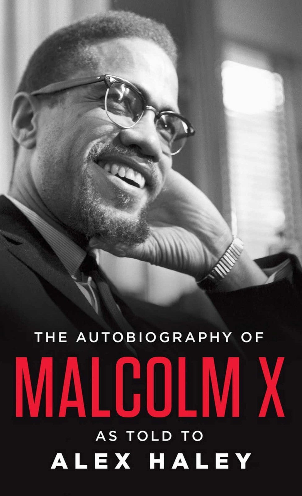 The Autobiography of Malcolm X
Book by Alex Haley and Malcolm X