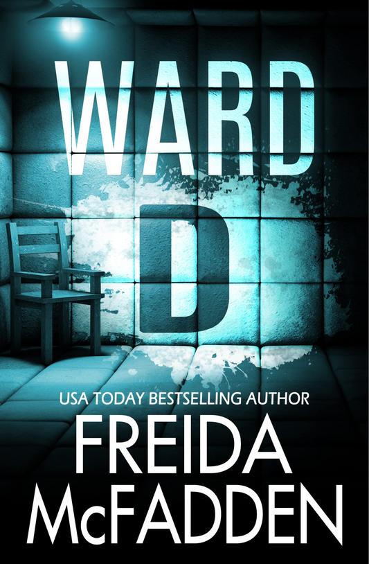 Ward D
Book by Freida McFadden