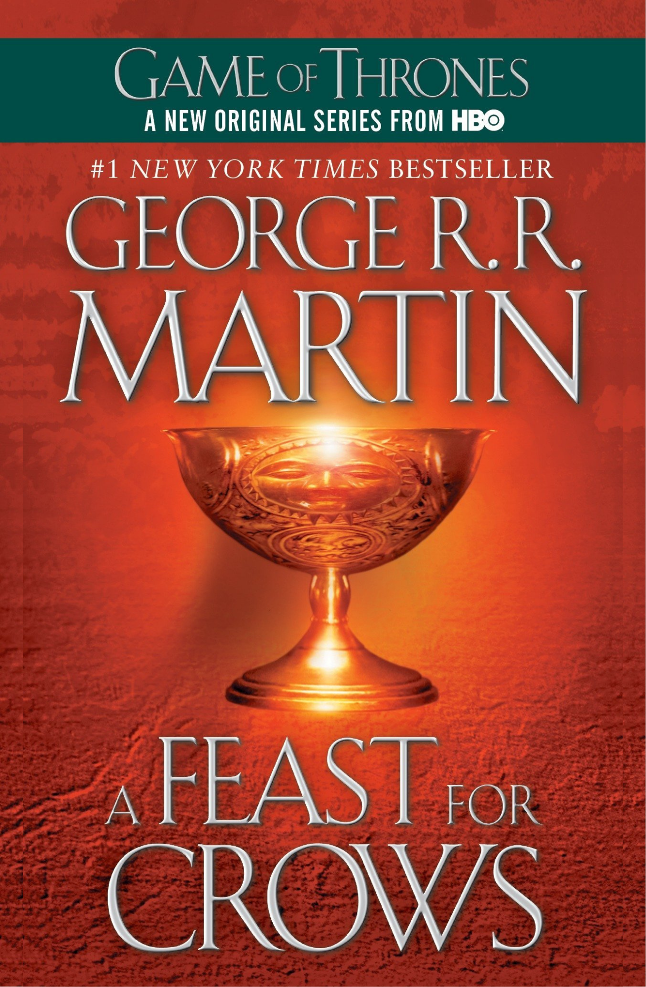 A Feast for Crows Novel by George R. R. Martin