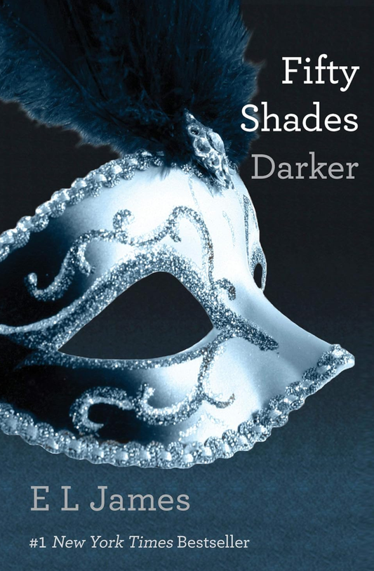 Fifty Shades Darker Novel by E. L. James