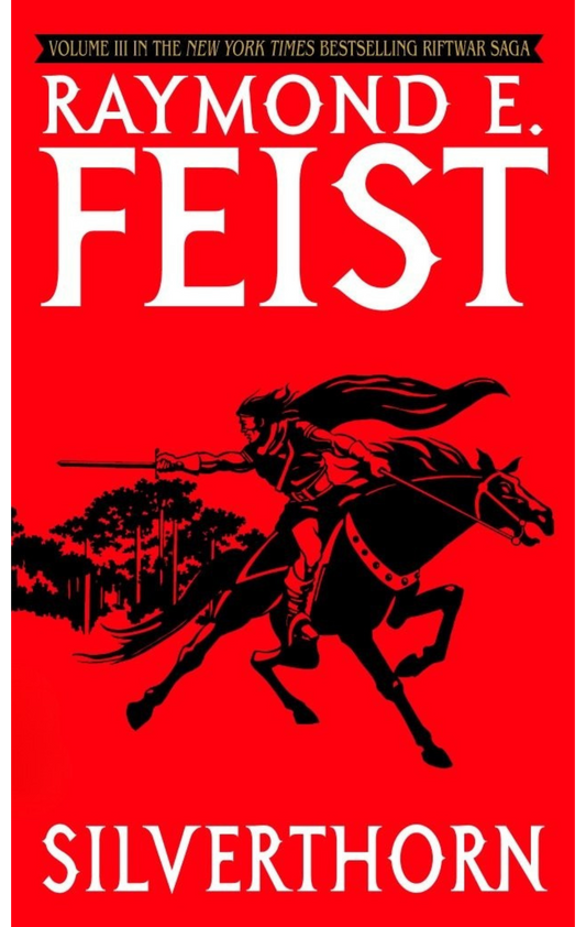 Silverthorn Novel by Raymond E. Feist