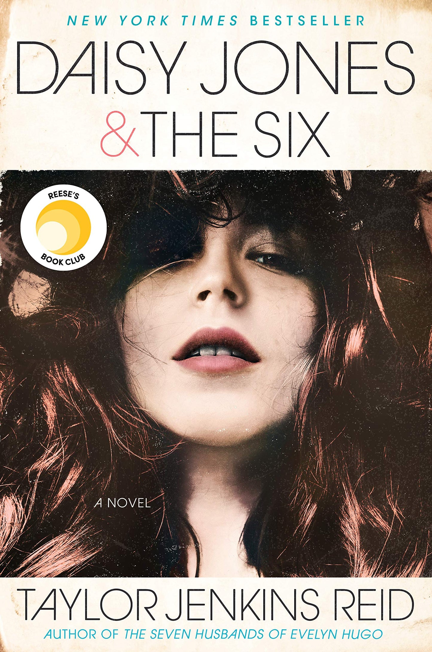 Daisy Jones and The Six by Taylor Jenkins Reid