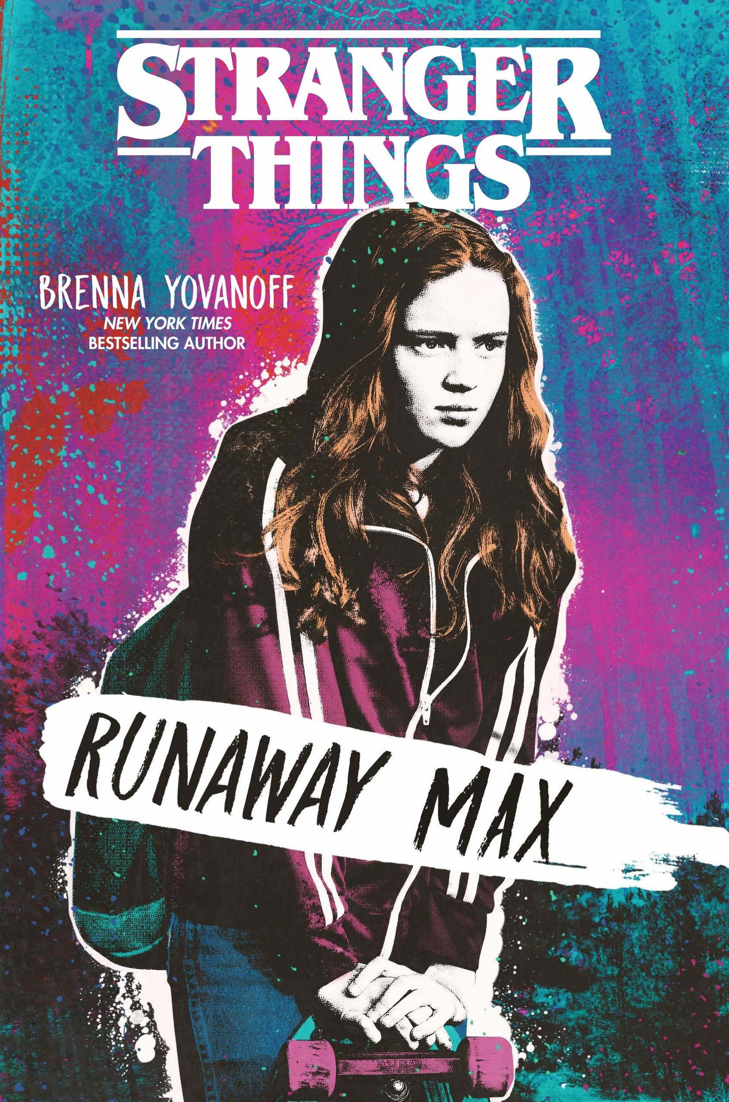 Stranger Things: Runaway Max
Book by Brenna Yovanoff