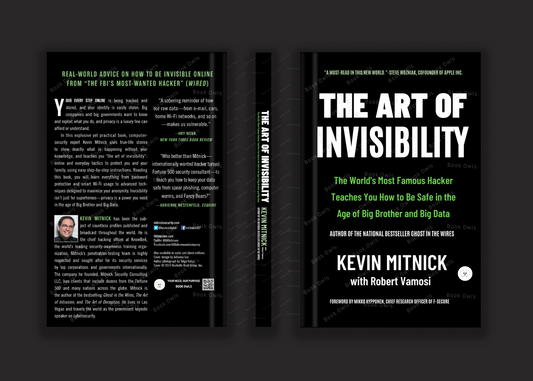 The Art of Invisibility: The World's Most Famous Hacker Teaches You How to Be Safe in the Age of Big Brother and Big Data
Book by Kevin Mitnick