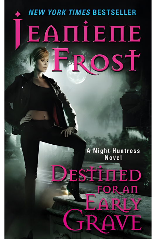 Destined for an Early Grave Book by Jeaniene Frost