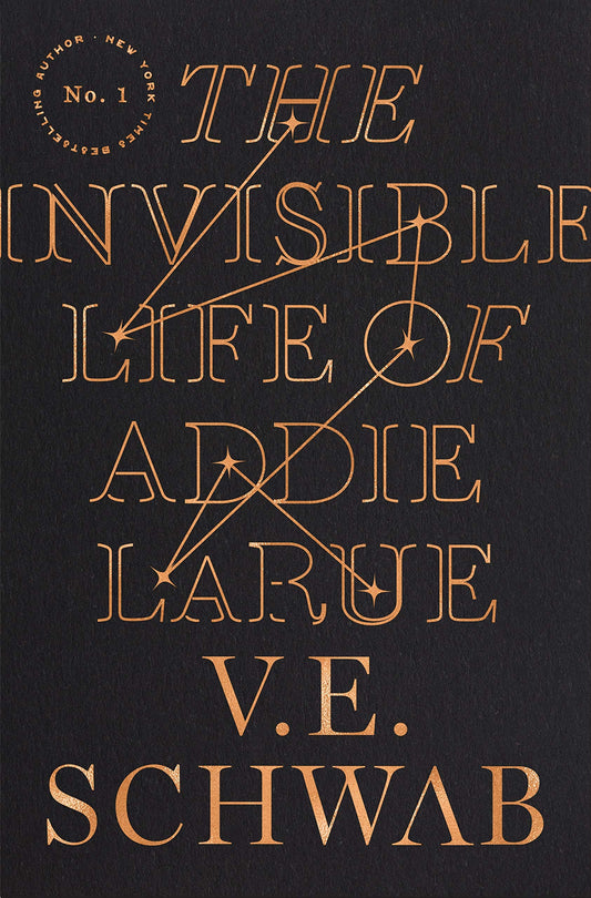 The Invisible Life of Addie LaRue Novel by V. E. Schwab