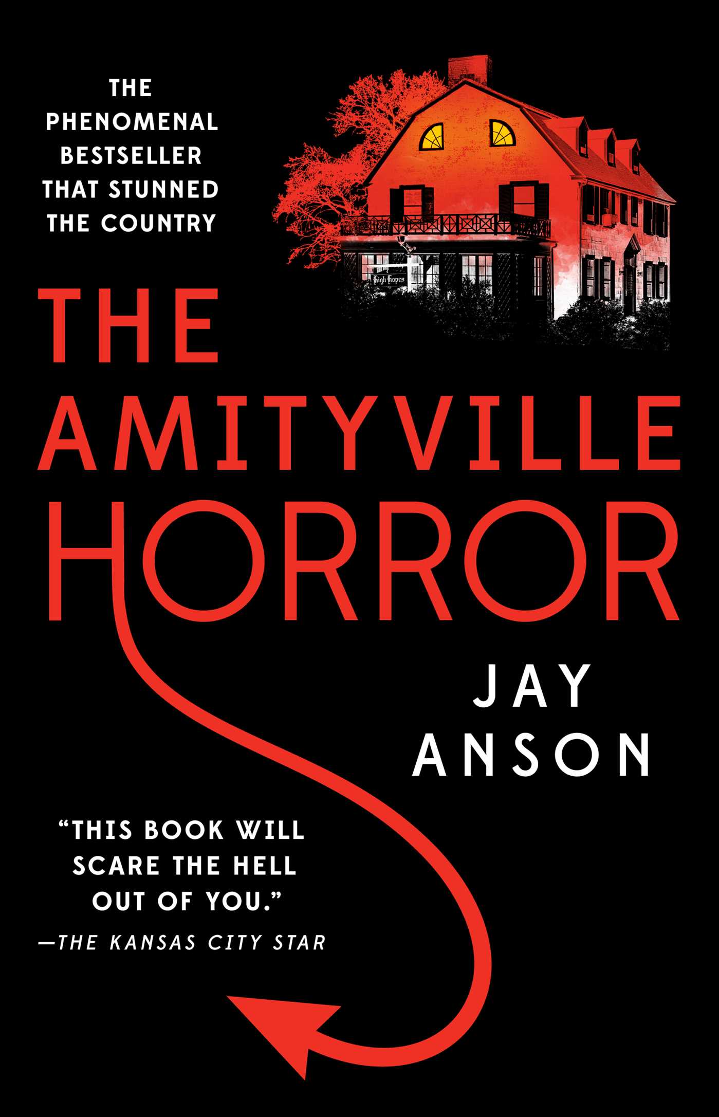 The Amityville Horror
Book by Jay Anson