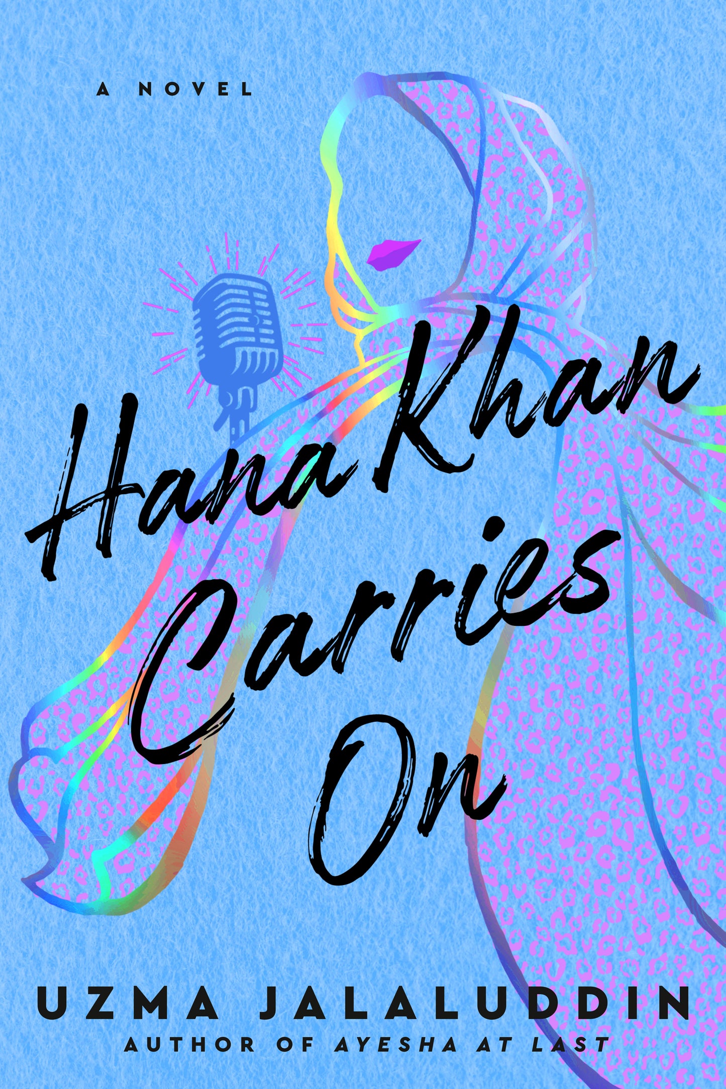 Hana Khan Carries On
Book by Uzma Jalaluddin