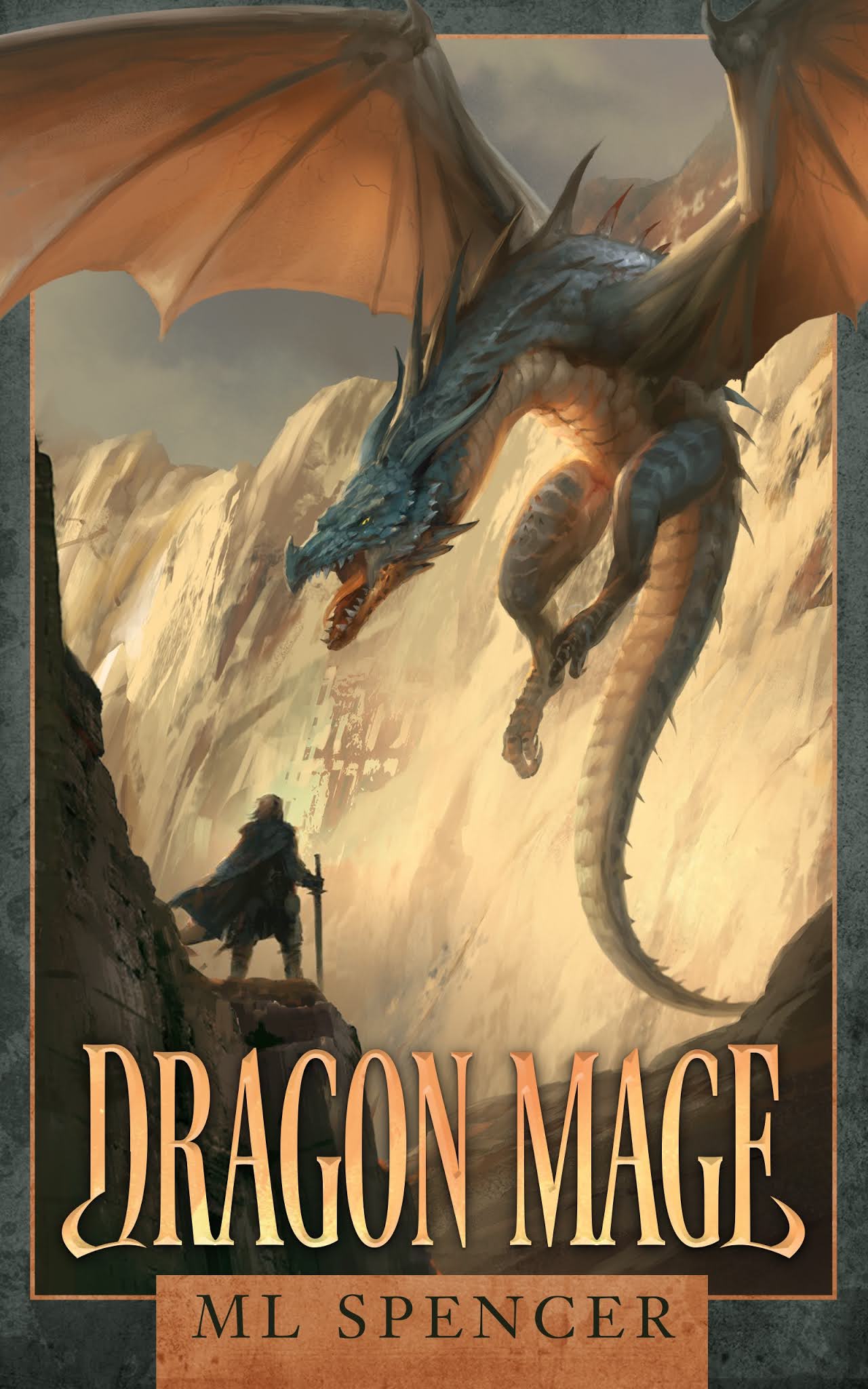 Dragon Mage
Book by M. L. Spencer