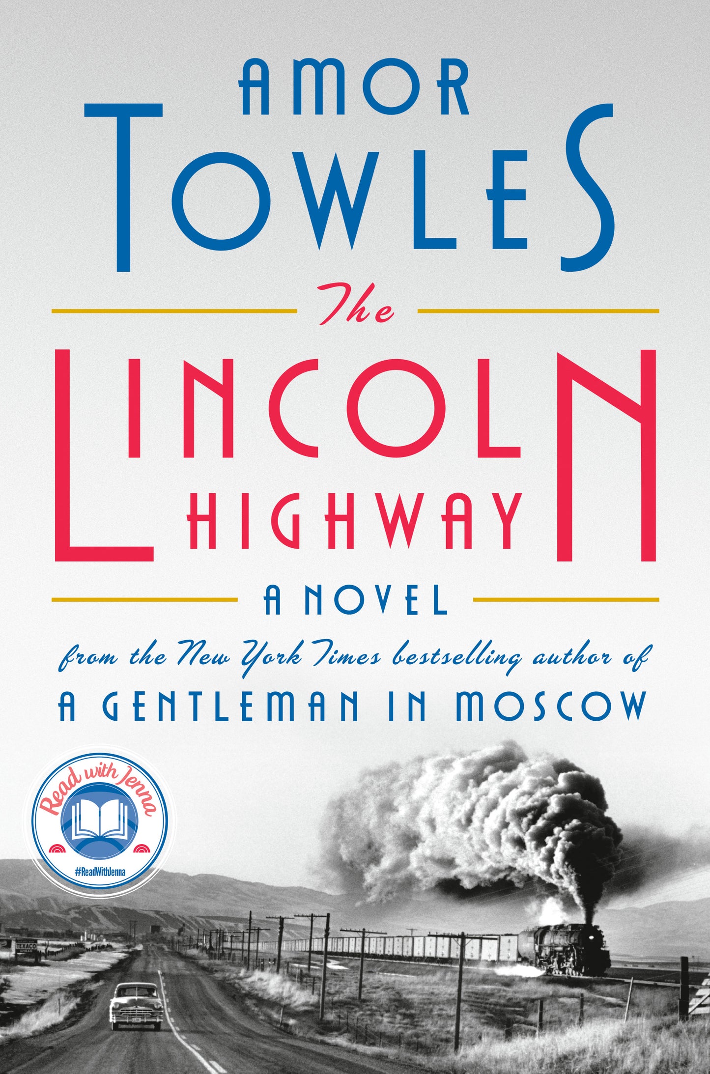 The Lincoln Highway
Novel by Amor Towles