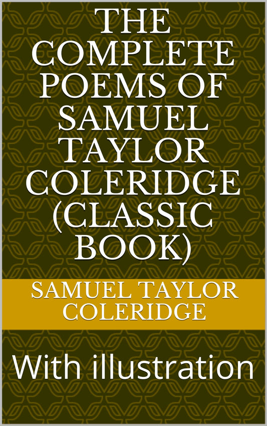 The Complete Poems
Book by Samuel Taylor Coleridge