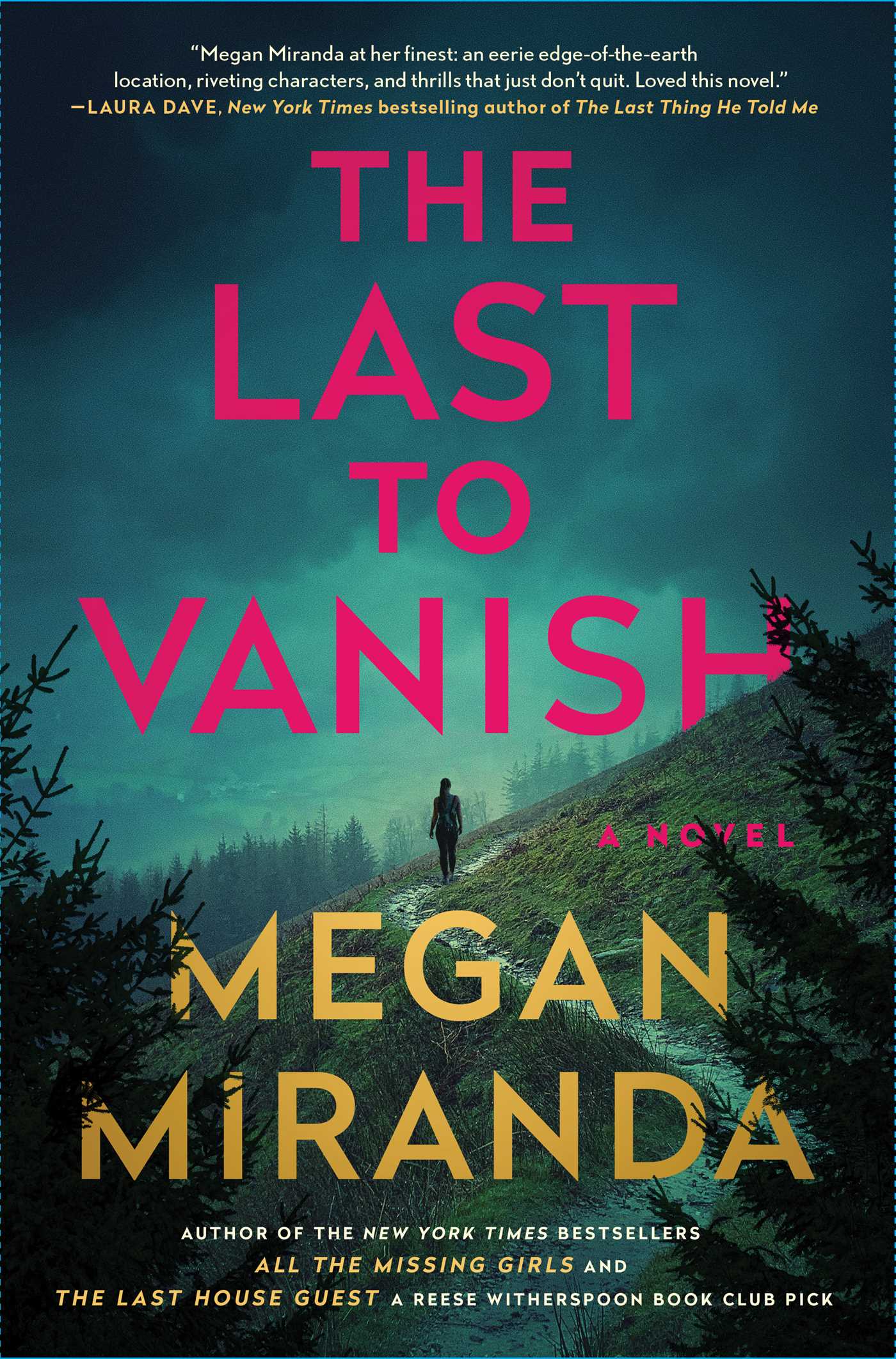 The Last to Vanish: A Novel
Book by Megan Miranda