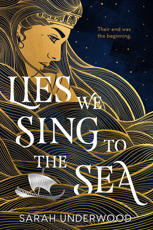 Lies We Sing to the Sea by Sarah Underwood