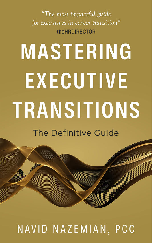 Mastering Executive Transitions: The Definitive Guide
Book by Navid Nazemian