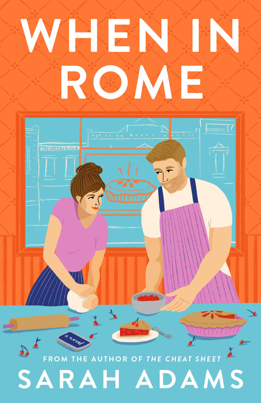 When in Rome: A Novel
Book by Sarah Adams