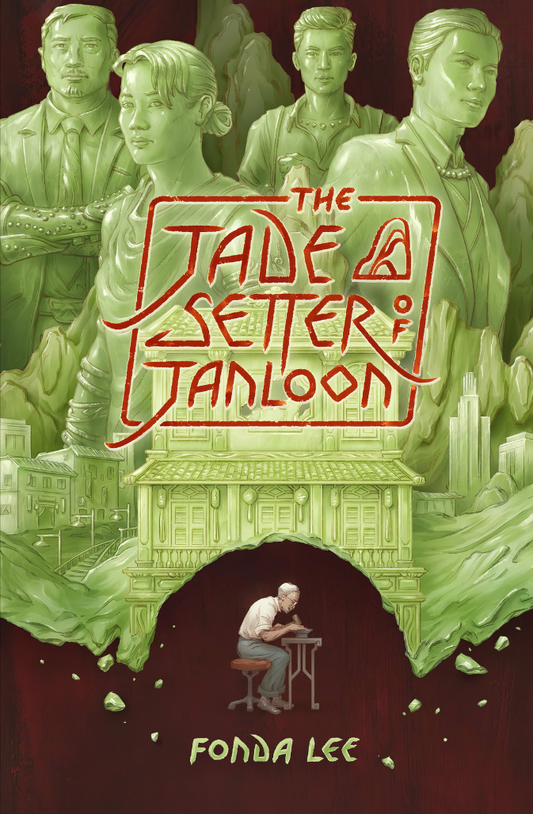 The Jade Setter of Janloon
Book by Fonda Lee