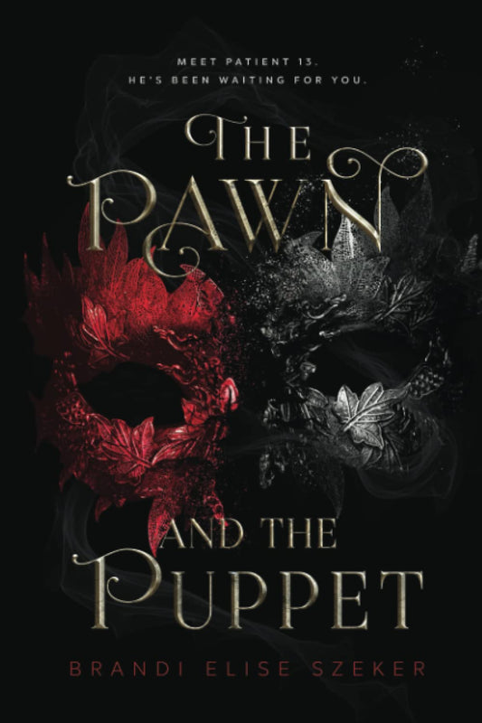 The Pawn and The Puppet (The Pawn and The Puppet 1)
Book by Brandi Elise Szeker