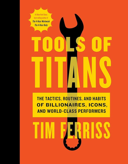 Tools of Titans Book by Tim Ferriss