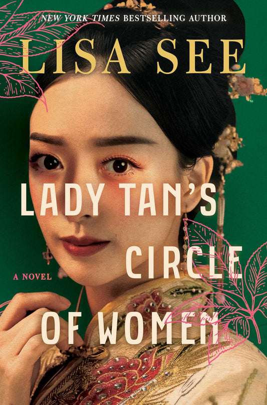 Lady Tan's Circle of Women
Novel by Lisa See