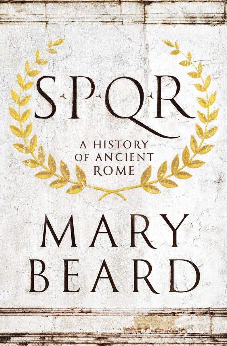 SPQR: A History of Ancient Rome Book by Mary Beard