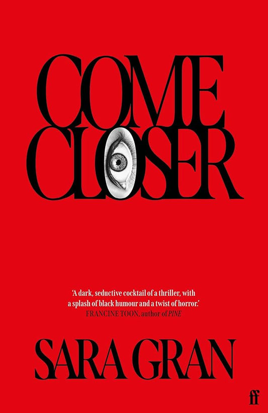 Come Closer
Book by Sara Gran