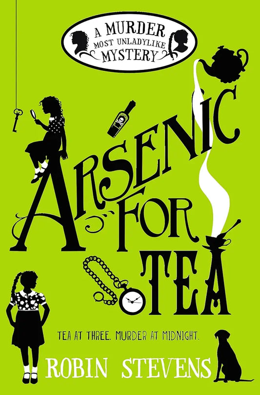 Arsenic for Tea
Novel by Robin Stevens