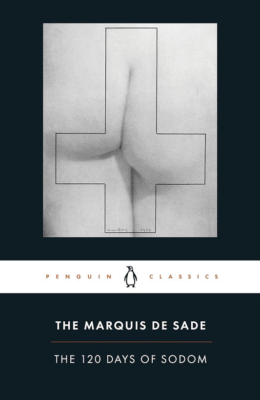 The 120 Days of Sodom Novel by Marquis de Sade