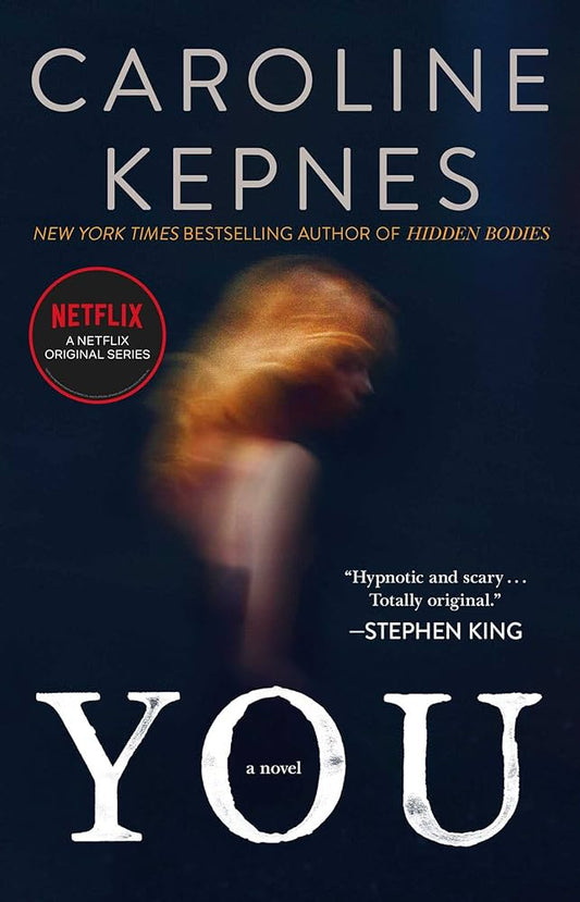 You
Novel by Caroline Kepnes