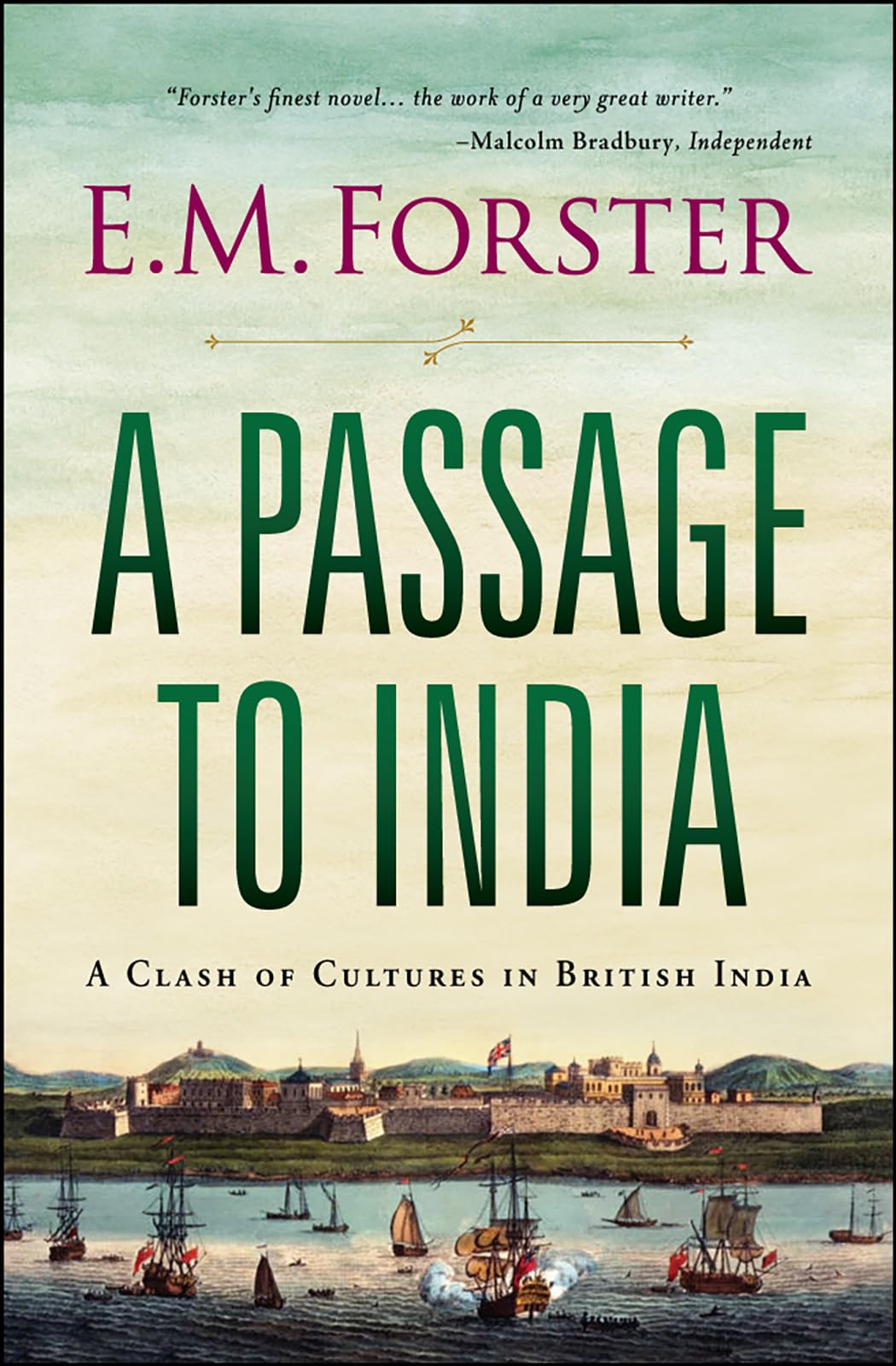 A Passage to India
Novel by E. M. Forster