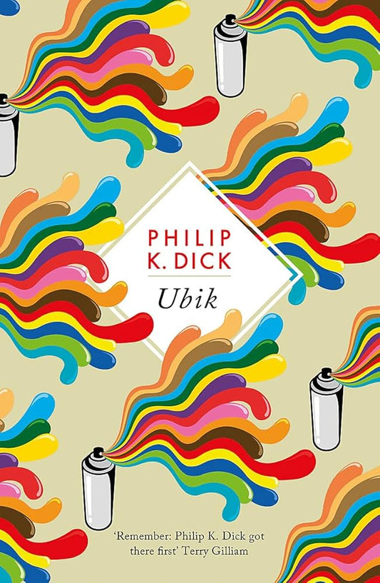 Ubik
Novel by Philip K. Dick