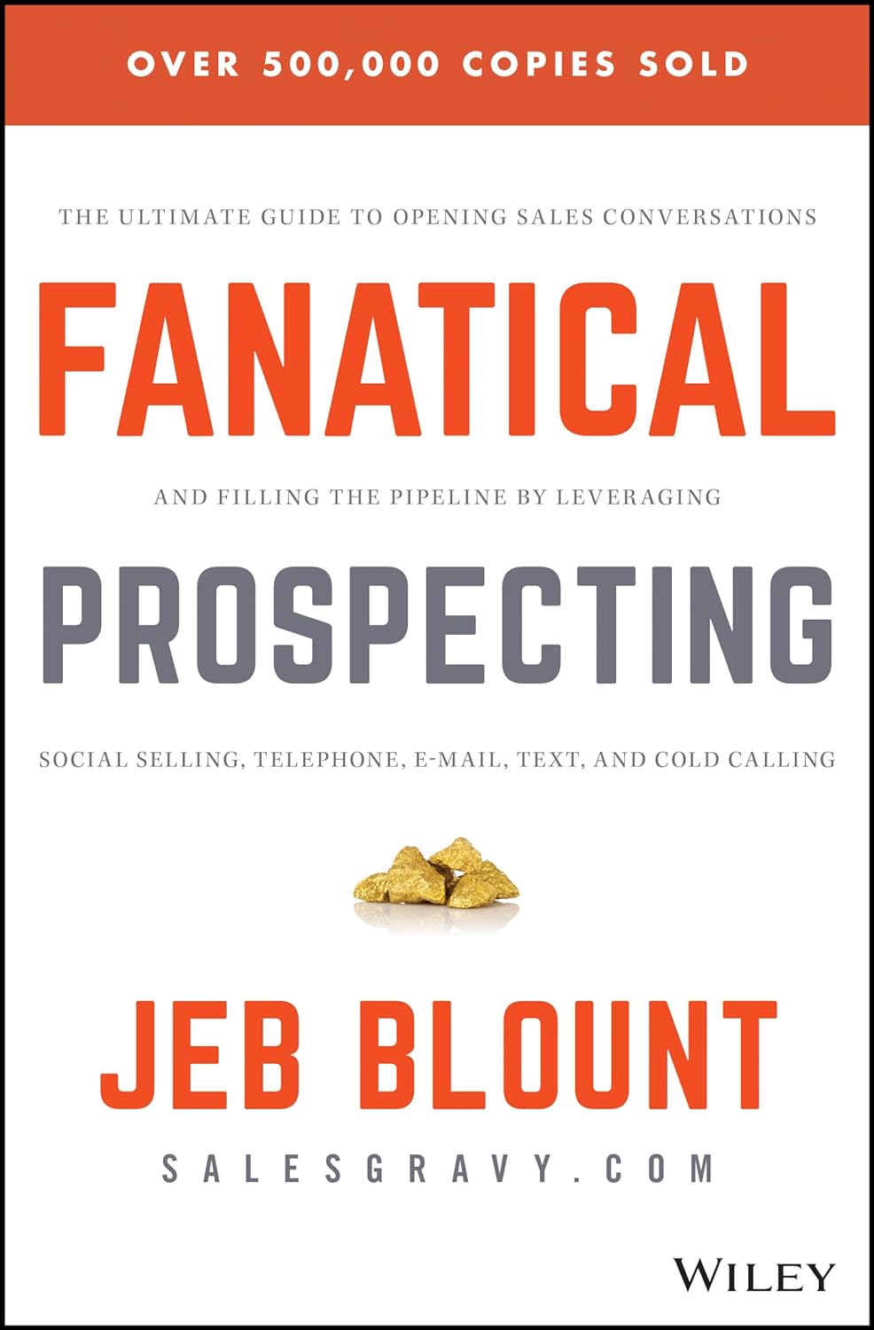 Fanatical Prospecting
Book by Jeb Blount