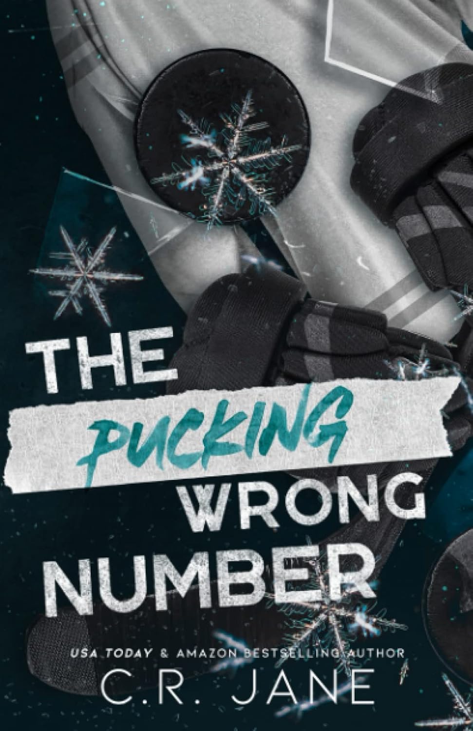 The Pucking Wrong Number Book by C R Jane