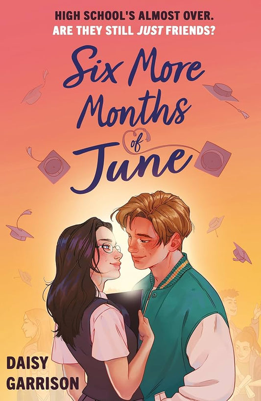 Six More Months of June: The Must-Read Romance of the Summer!
Book by Daisy Garrison