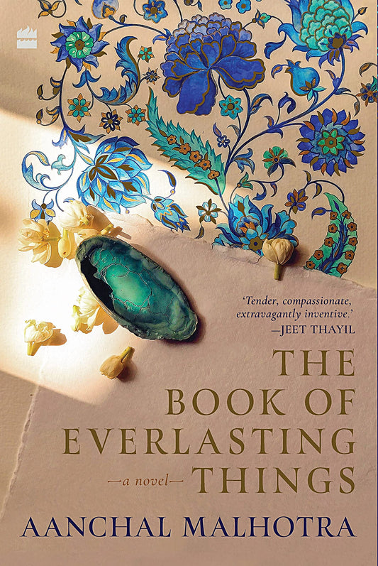 The Book of Everlasting Things
Novel by Aanchal Malhotra