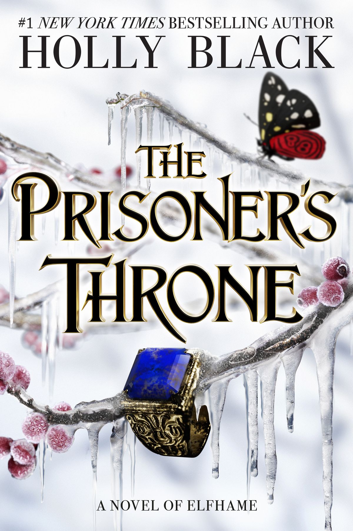 The Prisoner's Throne: A Novel of Elfhame
Book by Holly Black