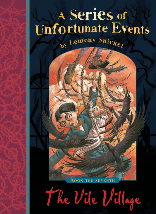 The Vile Village (A Series of Unfortunate Events 7) by Lemony Snicket