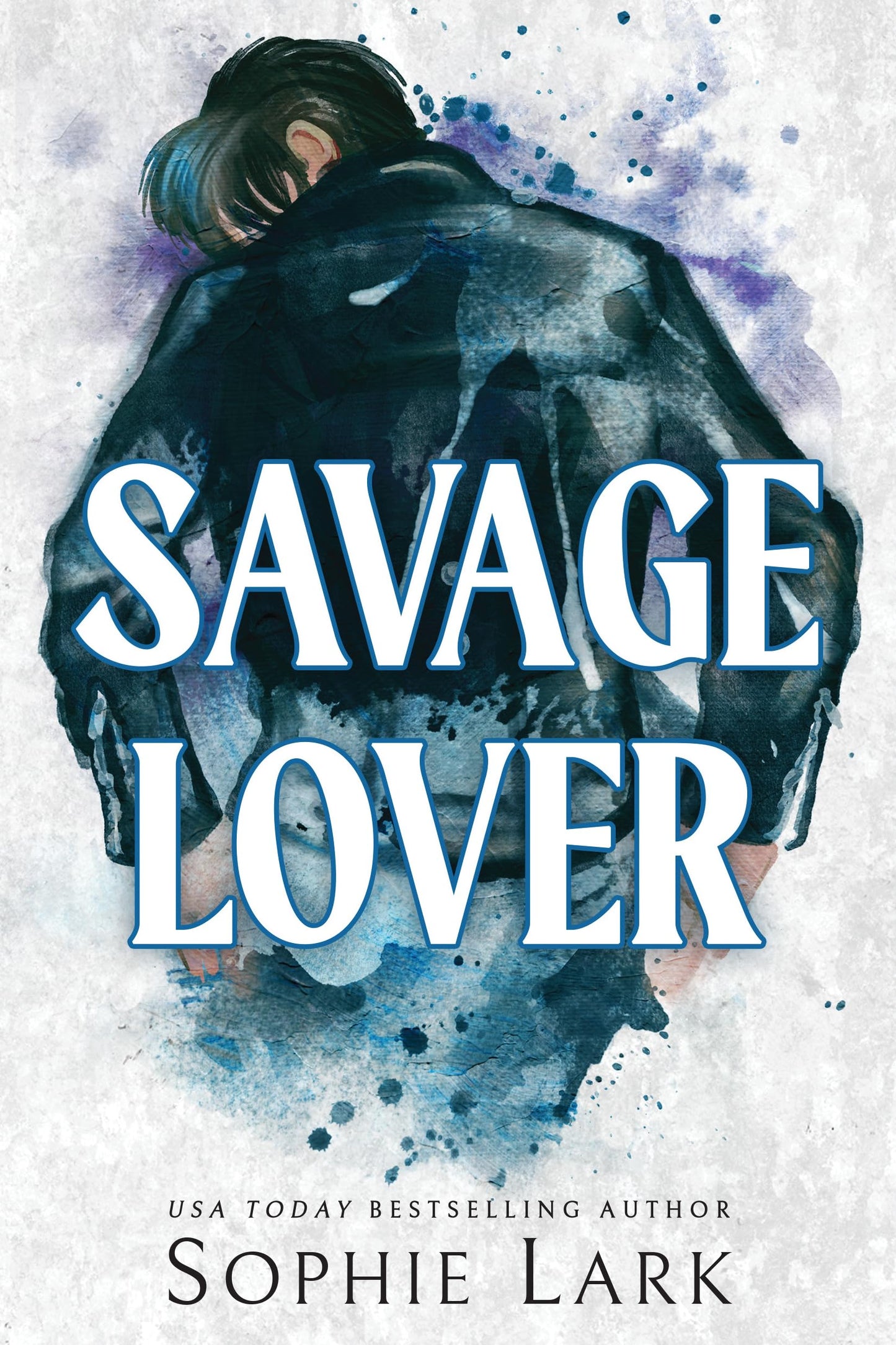 Savage Lover
Book by Sophie Lark